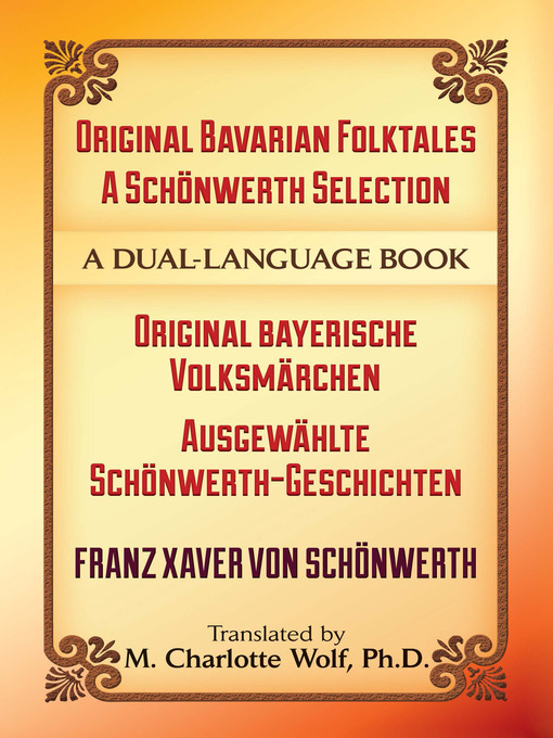 Title details for Original Bavarian Folktales (Original bayerische Volksmärchen) by Franz von Schönwerth - Available